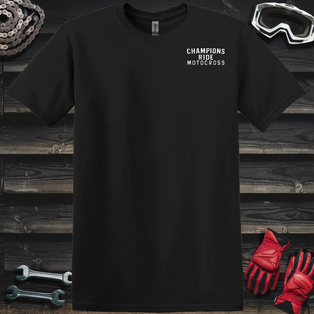 Champions Ride Motocross T-Shirt