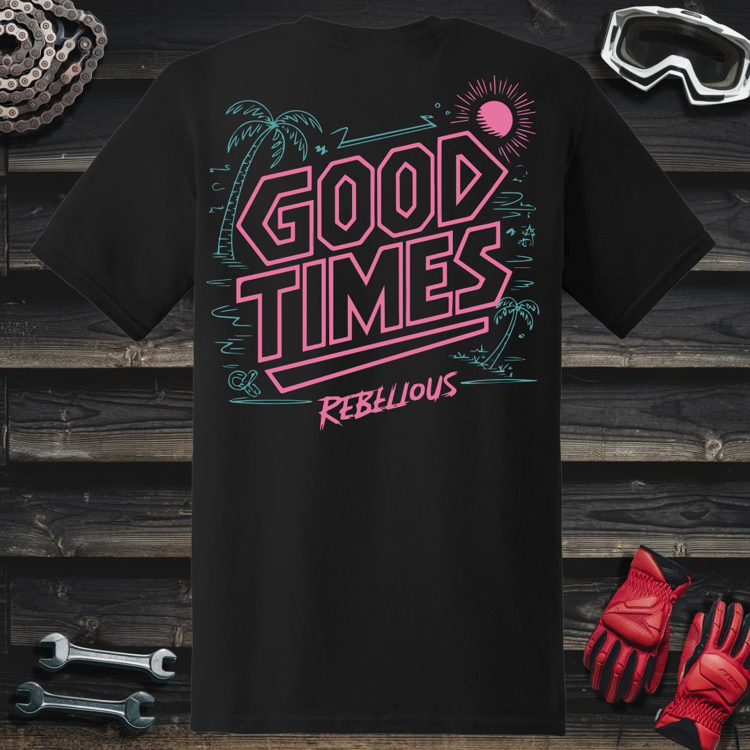 Good Times T-Shirt