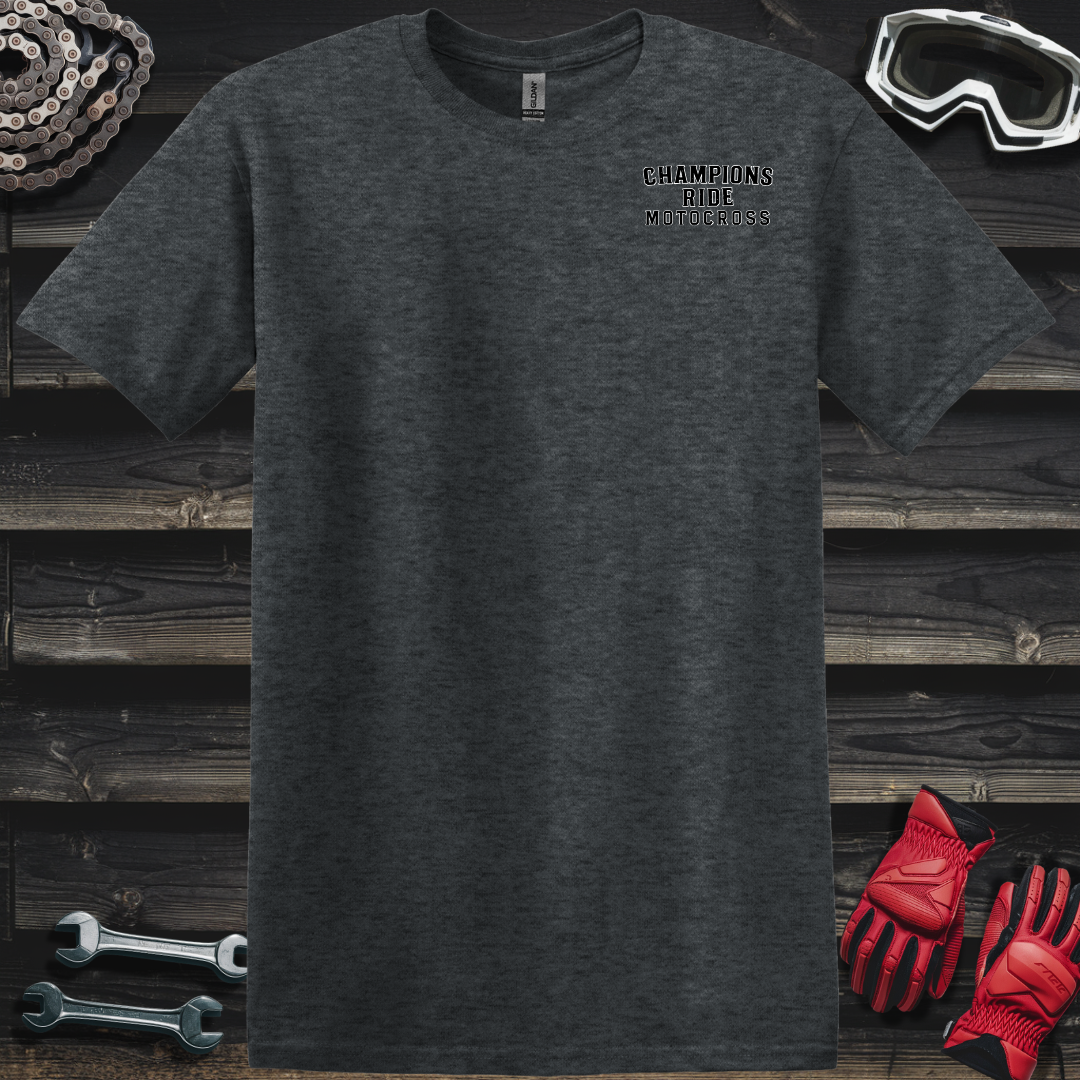Champions Ride Motocross T-Shirt
