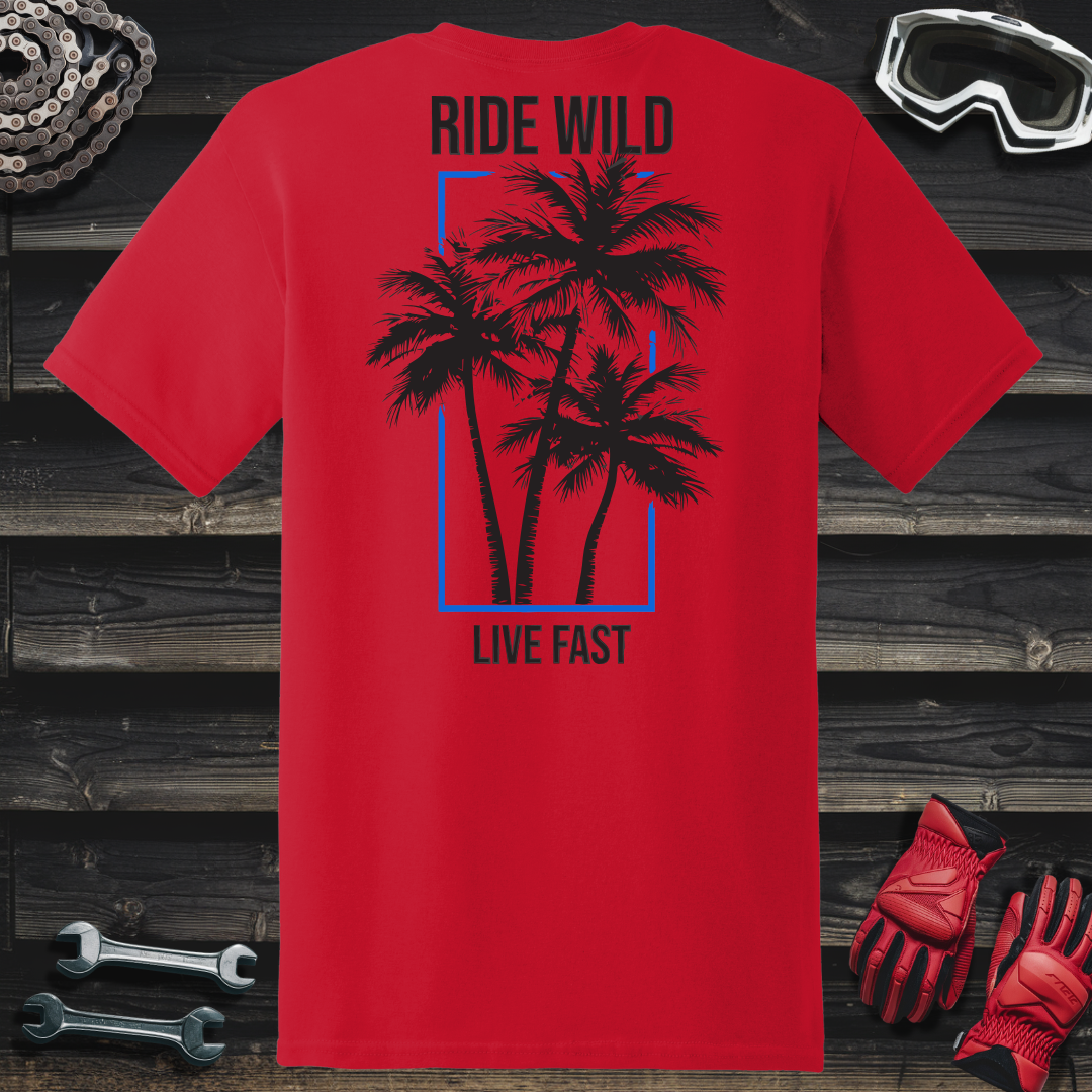 Palm Tree Ride Wild Live Fast T-Shirt