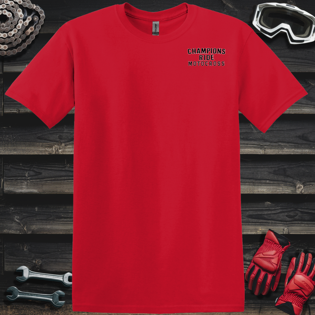 Champions Ride Motocross T-Shirt