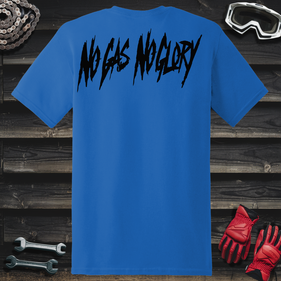 No Gas No Glory Typography T-Shirt