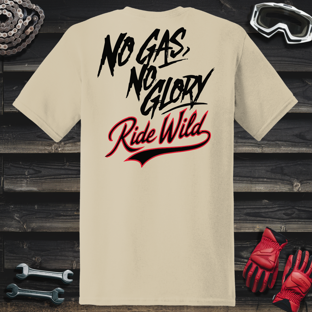 No Gas No Glory T-Shirt