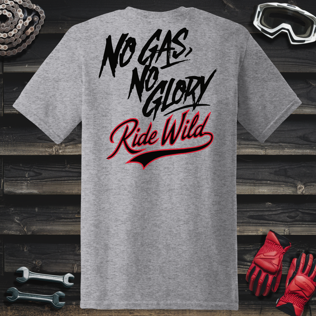 No Gas No Glory T-Shirt