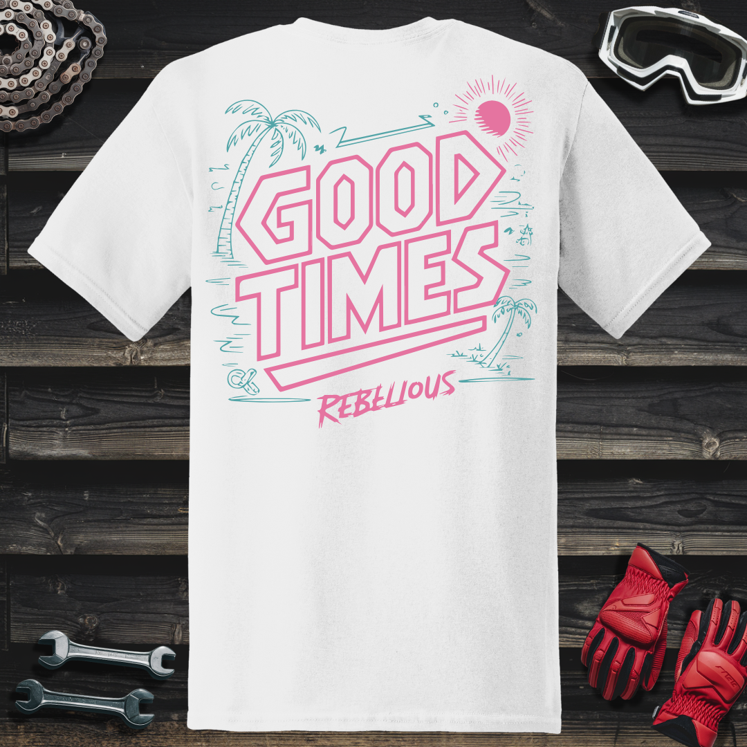 Good Times T-Shirt