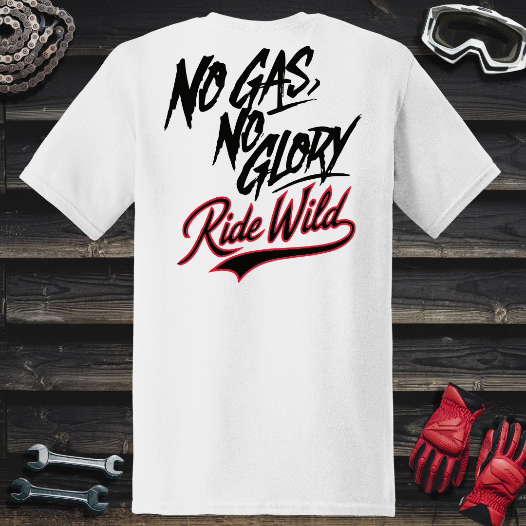 No Gas No Glory T-Shirt