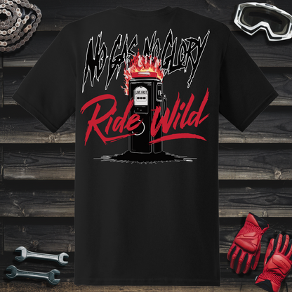 No Gas No Glory T-Shirt