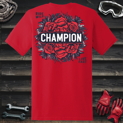 Ride Wild Champion With Roses T-Shirt