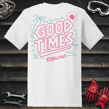Good Times T-Shirt
